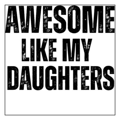 Awesome Like My Daughters Thumbnail